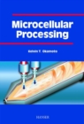 Image for Microcellular Processing