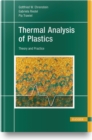 Image for Thermal Analysis of Plastics : Theory and Practice