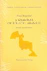 Image for A Grammar of Biblical Aramaic : With an Index of Biblical Citations