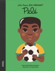 Image for Little People, Big Dreams - Deutsche Ausgabe : Pele