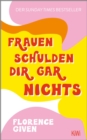 Image for Frauen Schulden Dir Gar Nichts