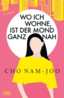 Image for Wo Ich Wohne, Ist Der Mond Ganz Nah
