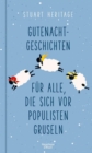 Image for Gutenachtgeschichten Fur Alle, Die Sich Vor Populisten Gruseln