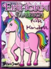 Image for Einhorn-Malbuch fur Kinder