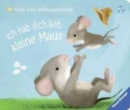 Image for Ich hab dich lieb, kleine Maus