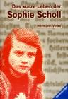 Image for Das kurze Leben der Sophie Scholl