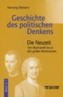 Image for Geschichte des politischen Denkens: Band 3.1: Die Neuzeit. Von Machiavelli bis zu den groen Revolutionen