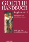 Image for Goethe-Handbuch Supplemente: Band 1: Musik und Tanz in den Buhnenwerken