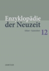 Image for Enzyklopadie der Neuzeit: Band 12: Silber-Subsidien