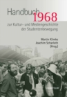 Image for 1968. Handbuch zur Kultur- und Mediengeschichte der Studentenbewegung