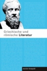 Image for Griechische und romische Literatur: 120 Portrats