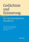 Image for Gedachtnis und Erinnerung: Ein interdisziplinares Handbuch