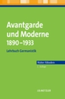 Image for Avantgarde und Moderne 1890-1933: Lehrbuch Germanistik