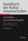Image for Handbuch der Kulturwissenschaften: Band 1: Grundlagen und Schlusselbegriffe
