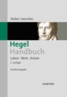 Image for Hegel-Handbuch: Leben - Werk - Schule