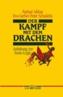 Image for Der Kampf mit dem Drachen : Anleitung zur Sozio-Logie