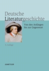 Image for Deutsche Literaturgeschichte: Von den Anfangen bis zur Gegenwart