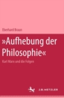 Image for Aufhebung der Philosophie - Marx und die Folgen
