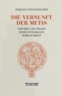 Image for Die Vernunft der Metis : Theorie und Praxis einer integralen Wirklichkeit