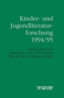 Image for Kinder- und Jugendliteraturforschung 1994/95 : Mit einer Gesamtbibliographie der Veroffentlichungen des Jahres 1994