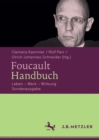 Image for Foucault-Handbuch: Leben - Werk - Wirkung