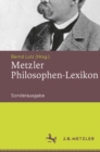 Image for Metzler Philosophen-Lexikon: Von den Vorsokratikern bis zu den Neuen Philosophen