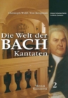 Image for Die Welt der Bach Kantaten
