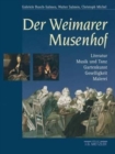 Image for Der Weimarer Musenhof : Literatur - Musik und Tanz - Gartenkunst - Geselligkeit - Malerei