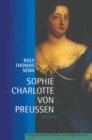 Image for Sophie Charlotte von Preuen: Biografie