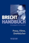 Image for Brecht-Handbuch : Band 3: Prosa, Filme, Drehbucher