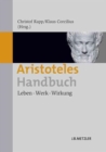 Image for Aristoteles-Handbuch : Leben - Werk - Wirkung