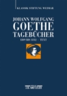 Image for Johann Wolfgang Goethe: Tagebucher : Band IV,1 Text (1809-1812)