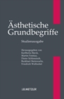 Image for Asthetische Grundbegriffe : Historisches Worterbuch in sieben Banden