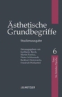 Image for Asthetische Grundbegriffe : Band 6: Tanz - Zeitalter/Epoche