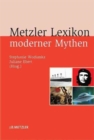 Image for Metzler Lexikon moderner Mythen