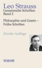 Image for Leo Strauss: Gesammelte Schriften : Band 2: Philosophie und Gesetz – Fruhe Schriften
