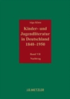 Image for Kinder- und Jugendliteratur in Deutschland 1840–1950 : Band VII: Nachtrag