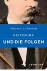 Image for Nietzsche und die Folgen