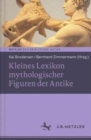 Image for Kleines Lexikon mythologischer Figuren der Antike