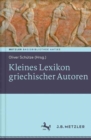 Image for Kleines Lexikon griechischer Autoren