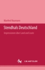 Image for Stendhals Deutschland: Impressionen uber Land und Leute