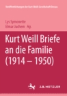 Image for Kurt Weill: Briefe an die Familie (1914-1950).