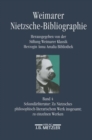Image for Weimarer Nietzsche-Bibliographie in 5 Banden: Band 4: Sekundarliteratur: Zu Nietzsches philosophisch-literarischem Werk insgesamt; zu einzelnen Werken.