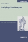 Image for Im Spiegel des Dionysos: Pier Paolo Pasolinis &amp;quot;Teorema&amp;quot;