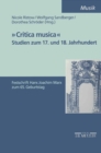 Image for &amp;quot;Critica Musica&amp;quot; - Studien zum 17. und 18. Jahrhundert: Festschrift Hans Joachim Marx zum 65. Geburtstag