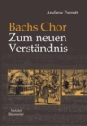Image for Bachs Chor. Zum neuen Verstandnis