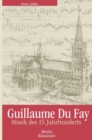 Image for Guillaume Du Fay: Musik des 15. Jahrhunderts