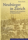 Image for Neuburger in Zurich: Migration und Integration im Spatmittelalter