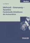 Image for Hitchcock - Greenaway - Tarantino: Paratextuelle Attraktionen des Autorenkinos