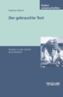 Image for Der gebrauchte Text: Studien zu den Libretti Boris Blachers
